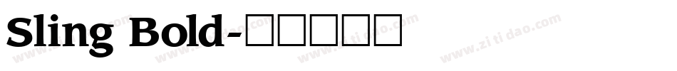 Sling Bold字体转换